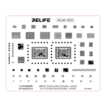 RELIFE RL-044 IPZ13 IP14/14Plus/14Pro/14ProMax-A15/16 CPU integrated stencil/thick 0.12MM